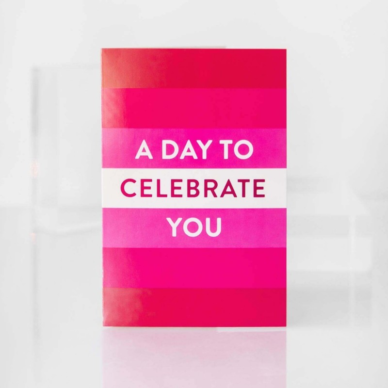 Infinite She A Day To Celebrate You Card 