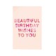 Infinite She Beautiful Birthday Wishes Card 